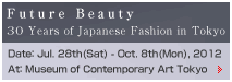 Future Beauty 30 Years of Japanese Fachion in Tokyo