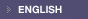 ENGLISH