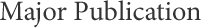 Major Publication