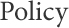 policy